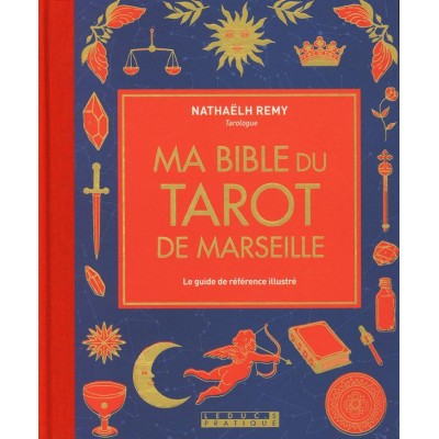 MA BIBLE DU TAROT DE MARSEILLE (FRANÇAIS)